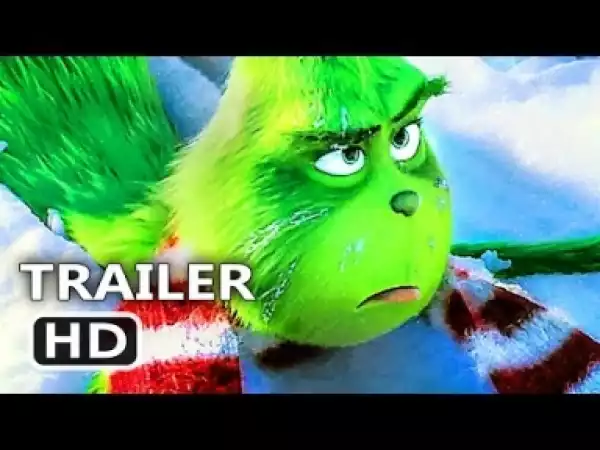 Video: The Grinch Official Trailer Animated 2018 HD